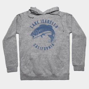 Lake Isabella California Hoodie